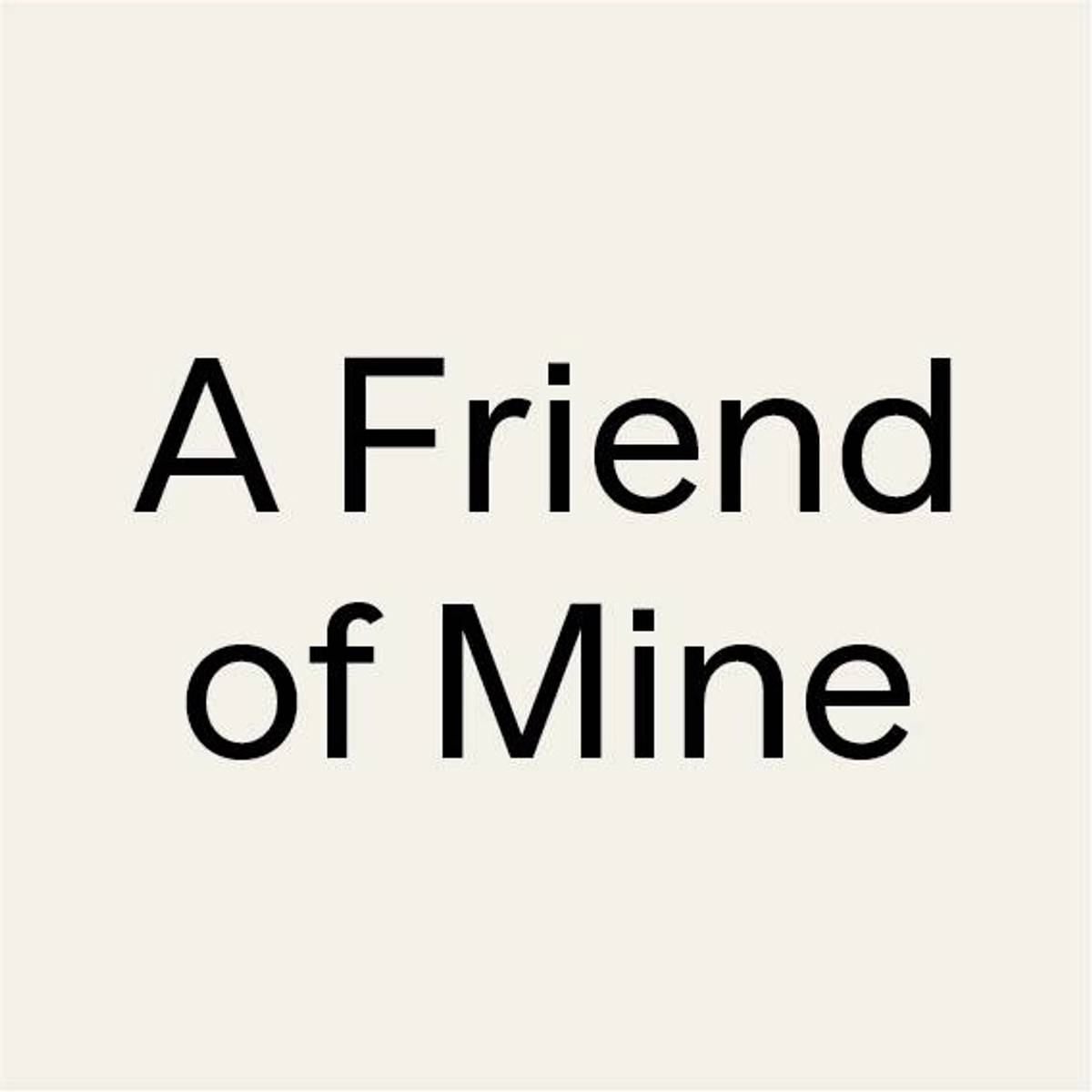 A Friend of Mine​​​​‌ ‍ ​‍​‍‌‍ ‌ ​‍‌‍‍‌‌‍‌ ‌‍‍‌‌‍ ‍​‍​‍​ ‍‍​‍​‍‌ ​ ‌‍​‌‌‍ ‍‌‍‍‌‌ ‌​‌ ‍‌​‍ ‍‌‍‍‌‌‍ ​‍​‍​‍ ​​‍​‍‌‍‍​‌ ​‍‌‍‌‌‌‍‌‍​‍​‍​ ‍‍​‍​‍‌‍‍​‌ ‌​‌ ‌​‌ ​​‌ ​ ​ ‍‍​‍ ​‍ ‌‍‌​‌‍‌‌‌ ​ ‌‍‍‌‌‍‌ ‌‍ ‍‌‍‌‌‌ ‌‍‌‍‌‌‌ ​‍‌ ‍‌‌ ‌ ‌‍‍​‌‍‌‌‌ ​‍‌‍‌‌​‍ ‍‌ ​ ‌‍​‌‌‍ ‍‌‍‍‌‌ ‌​‌ ‍‌​‍ ‍‌ ​ ‌ ‌​‌ ‌‌‌‍‌​‌‍‍‌‌‍ ​‍ ‌‍‍‌‌‍ ‍‌ ‌​‌‍‌‌‌‍ ‍‌ ‌​​‍ ‌‍‌‌‌‍‌​‌‍‍‌‌ ‌​​‍ ‌‍ ‌‌‍ ‌‍‌​‌‍‌‌​ ‌‌ ​​‌ ​‍‌‍‌‌‌ ​ ‌‍‌‌‌‍ ‍‌ ‌​‌‍​‌‌ ‌​‌‍‍‌‌‍ ‌‍ ‍​ ‍ ‌‍‍‌‌‍‌​​ ‌‌‍‌​‌‍‌‌‌ ​ ‌‍‍‌‌‍‌ ‌‍ ‍‌‍‌‌‌ ​‍​‍ ‌​ ​‌​ ‌​​ ‍​​ ‌​​ ​‌​ ‌‌​ ‌ ​ ‌‌​ ‌ ​ ‍ ‌ ‌​‌ ‍‌‌ ​​‌‍‌‌​ ‌‌‍‌​‌‍‌‌‌ ​ ‌‍‍‌‌‍‌ ‌‍ ‍‌‍‌‌‌ ​‍​ ‍ ‌ ​​‌‍​‌‌ ‌​‌‍‍​​ ‌‌‍‍‌‌‍ ‌‌‍​‌‌‍‌ ‌‍‌‌​‍ ‍‌‍​‌‌‍ ​‌ ‌​​ ‌‍​‍‌‍​‌‌ ​ ‌‍‌‌‌‌‌‌‌ ​‍‌‍ ​​ ‌‌‍‍​‌ ‌​‌ ‌​‌ ​​‌ ​ ​‍‌‌​ ​ ‌​​‌​‍‌‌​ ​‍‌​‌‍​‍‌‌​ ​‍‌​‌‍‌‍‌​‌‍‌‌‌ ​ ‌‍‍‌‌‍‌ ‌‍ ‍‌‍‌‌‌ ‌‍‌‍‌‌‌ ​‍‌ ‍‌‌ ‌ ‌‍‍​‌‍‌‌‌ ​‍‌‍‌‌​‍ ‍‌ ​ ‌‍​‌‌‍ ‍‌‍‍‌‌ ‌​‌ ‍‌​‍ ‍‌ ​ ‌ ‌​‌ ‌‌‌‍‌​‌‍‍‌‌‍ ​‍‌‍‌‍‍‌‌‍‌​​ ‌‌‍‌​‌‍‌‌‌ ​ ‌‍‍‌‌‍‌ ‌‍ ‍‌‍‌‌‌ ​‍​‍ ‌​ ​‌​ ‌​​ ‍​​ ‌​​ ​‌​ ‌‌​ ‌ ​ ‌‌​ ‌ ​‍‌‍‌ ‌​‌ ‍‌‌ ​​‌‍‌‌​ ‌‌‍‌​‌‍‌‌‌ ​ ‌‍‍‌‌‍‌ ‌‍ ‍‌‍‌‌‌ ​‍​‍‌‍‌ ​​‌‍​‌‌ ‌​‌‍‍​​ ‌‌‍‍‌‌‍ ‌‌‍​‌‌‍‌ ‌‍‌‌​‍ ‍‌‍​‌‌‍ ​‌ ‌​​‍‌‍‌ ​​‌‍‌‌‌ ​‍‌ ​ ‌ ​​‌‍‌‌‌‍​ ‌ ‌​‌‍‍‌‌ ‌‍‌‍‌‌​ ‌‌ ​​‌ ‌‌‌‍​‍‌‍ ​‌‍‍‌‌ ​ ‌‍‍​‌‍‌‌‌‍‌​​‍​‍‌ ‌