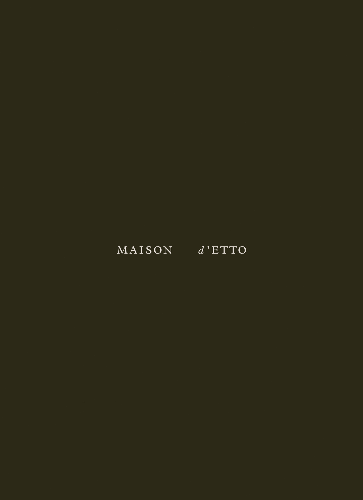 Maison d’Etto: Logotype and abbreviated monogram​​​​‌﻿‍﻿​‍​‍‌‍﻿﻿‌﻿​‍‌‍‍‌‌‍‌﻿‌‍‍‌‌‍﻿‍​‍​‍​﻿‍‍​‍​‍‌﻿​﻿‌‍​‌‌‍﻿‍‌‍‍‌‌﻿‌​‌﻿‍‌​‍﻿‍‌‍‍‌‌‍﻿﻿​‍​‍​‍﻿​​‍​‍‌‍‍​‌﻿​‍‌‍‌‌‌‍‌‍​‍​‍​﻿‍‍​‍​‍‌‍‍​‌﻿‌​‌﻿‌​‌﻿​​‌﻿​﻿​﻿‍‍​‍﻿﻿​‍﻿﻿‌‍‌​‌‍‌‌‌﻿​﻿‌‍‍‌‌‍‌﻿‌‍﻿‍‌‍‌‌‌﻿‌‍‌‍‌‌‌﻿​‍‌﻿‍‌‌﻿‌﻿‌‍‍​‌‍‌‌‌﻿​‍‌‍‌‌​‍﻿‍‌﻿​﻿‌‍​‌‌‍﻿‍‌‍‍‌‌﻿‌​‌﻿‍‌​‍﻿‍‌﻿​﻿‌﻿‌​‌﻿‌‌‌‍‌​‌‍‍‌‌‍﻿﻿​‍﻿﻿‌‍‍‌‌‍﻿‍‌﻿‌​‌‍‌‌‌‍﻿‍‌﻿‌​​‍﻿﻿‌‍‌‌‌‍‌​‌‍‍‌‌﻿‌​​‍﻿﻿‌‍﻿‌‌‍﻿﻿‌‍‌​‌‍‌‌​﻿﻿‌‌﻿​​‌﻿​‍‌‍‌‌‌﻿​﻿‌‍‌‌‌‍﻿‍‌﻿‌​‌‍​‌‌﻿‌​‌‍‍‌‌‍﻿﻿‌‍﻿‍​﻿‍﻿‌‍‍‌‌‍‌​​﻿﻿‌‌‍‌​‌‍‌‌‌﻿​﻿‌‍‍‌‌‍‌﻿‌‍﻿‍‌‌‌﻿‌‍﻿﻿‌﻿​‍‌‍‍﻿​‍﻿‌​﻿​‌​﻿​﻿​﻿​﻿​﻿​​​﻿​‍​﻿‍‌​﻿​​​﻿‌​​﻿‌﻿​﻿‍﻿‌﻿‌​‌﻿‍‌‌﻿​​‌‍‌‌​﻿﻿‌‌‍‌​‌‍‌‌‌﻿​﻿‌‍‍‌‌‍‌﻿‌‍﻿‍‌‌‌﻿‌‍﻿﻿‌﻿​‍‌‍‍﻿​﻿‍﻿‌﻿​​‌‍​‌‌﻿‌​‌‍‍​​﻿﻿‌‌‍​﻿‌‍﻿﻿‌‍﻿‍‌﻿‌​‌‍‌‌‌‍﻿‍‌﻿‌​​‍‌‌​﻿‌‌‌​​‍‌‌﻿﻿‌‍‍﻿‌‍‌‌‌﻿‍‌​‍‌‌​﻿​﻿‌​‌​​‍‌‌​﻿​﻿‌​‌​​‍‌‌​﻿​‍​﻿​‍​﻿​‌‌﻿​​‌﻿‍​‌﻿‌​​﻿​﻿​﻿​‌‌﻿‌‍​﻿‌‍‌﻿‌﻿‌﻿‍‍​‍‌‌​﻿​‍​﻿​‍​‍‌‌​﻿‌‌‌​‌​​‍﻿‍‌‍﻿‌‌‍‌‌‌‍‌​‌‍‍‌‌‍​‌​‍‌‌​﻿‌‌‌​​‍‌‌﻿﻿‌‍‍﻿‌‍‌‌‌﻿‍‌​‍‌‌​﻿​﻿‌​‌​​‍‌‌​﻿​﻿‌​‌​​‍‌‌​﻿​‍​﻿​‍​﻿‍‌​﻿​‌​﻿‍‌‌﻿‌​‌﻿​﻿‌‍​‌‌﻿‌‍‌‍​‌​﻿​‍‌﻿​﻿​‍‌‌​﻿​‍​﻿​‍​‍‌‌​﻿‌‌‌​‌​​‍﻿‍‌‍​﻿‌‍​‌‌﻿​​‌﻿‌​‌‍‍‌‌‍﻿﻿‌‍﻿‍​﻿﻿﻿‌‍​‍‌‍​‌‌﻿​﻿‌‍‌‌‌‌‌‌‌﻿​‍‌‍﻿​​﻿﻿‌‌‍‍​‌﻿‌​‌﻿‌​‌﻿​​‌﻿​﻿​‍‌‌​﻿​﻿‌​​‌​‍‌‌​﻿​‍‌​‌‍​‍‌‌​﻿​‍‌​‌‍‌‍‌​‌‍‌‌‌﻿​﻿‌‍‍‌‌‍‌﻿‌‍﻿‍‌‍‌‌‌﻿‌‍‌‍‌‌‌﻿​‍‌﻿‍‌‌﻿‌﻿‌‍‍​‌‍‌‌‌﻿​‍‌‍‌‌​‍﻿‍‌﻿​﻿‌‍​‌‌‍﻿‍‌‍‍‌‌﻿‌​‌﻿‍‌​‍﻿‍‌﻿​﻿‌﻿‌​‌﻿‌‌‌‍‌​‌‍‍‌‌‍﻿﻿​‍‌‍‌‍‍‌‌‍‌​​﻿﻿‌‌‍‌​‌‍‌‌‌﻿​﻿‌‍‍‌‌‍‌﻿‌‍﻿‍‌‌‌﻿‌‍﻿﻿‌﻿​‍‌‍‍﻿​‍﻿‌​﻿​‌​﻿​﻿​﻿​﻿​﻿​​​﻿​‍​﻿‍‌​﻿​​​﻿‌​​﻿‌﻿​‍‌‍‌﻿‌​‌﻿‍‌‌﻿​​‌‍‌‌​﻿﻿‌‌‍‌​‌‍‌‌‌﻿​﻿‌‍‍‌‌‍‌﻿‌‍﻿‍‌‌‌﻿‌‍﻿﻿‌﻿​‍‌‍‍﻿​‍‌‍‌﻿​​‌‍​‌‌﻿‌​‌‍‍​​﻿﻿‌‌‍​﻿‌‍﻿﻿‌‍﻿‍‌﻿‌​‌‍‌‌‌‍﻿‍‌﻿‌​​‍‌‌​﻿‌‌‌​​‍‌‌﻿﻿‌‍‍﻿‌‍‌‌‌﻿‍‌​‍‌‌​﻿​﻿‌​‌​​‍‌‌​﻿​﻿‌​‌​​‍‌‌​﻿​‍​﻿​‍​﻿​‌‌﻿​​‌﻿‍​‌﻿‌​​﻿​﻿​﻿​‌‌﻿‌‍​﻿‌‍‌﻿‌﻿‌﻿‍‍​‍‌‌​﻿​‍​﻿​‍​‍‌‌​﻿‌‌‌​‌​​‍﻿‍‌‍﻿‌‌‍‌‌‌‍‌​‌‍‍‌‌‍​‌​‍‌‌​﻿‌‌‌​​‍‌‌﻿﻿‌‍‍﻿‌‍‌‌‌﻿‍‌​‍‌‌​﻿​﻿‌​‌​​‍‌‌​﻿​﻿‌​‌​​‍‌‌​﻿​‍​﻿​‍​﻿‍‌​﻿​‌​﻿‍‌‌﻿‌​‌﻿​﻿‌‍​‌‌﻿‌‍‌‍​‌​﻿​‍‌﻿​﻿​‍‌‌​﻿​‍​﻿​‍​‍‌‌​﻿‌‌‌​‌​​‍﻿‍‌‍​﻿‌‍​‌‌﻿​​‌﻿‌​‌‍‍‌‌‍﻿﻿‌‍﻿‍​‍‌‍‌﻿​​‌‍‌‌‌﻿​‍‌﻿​﻿‌﻿​​‌‍‌‌‌‍​﻿‌﻿‌​‌‍‍‌‌﻿‌‍‌‍‌‌​﻿﻿‌‌﻿​​‌﻿‌‌‌‍​‍‌‍﻿​‌‍‍‌‌﻿​﻿‌‍‍​‌‍‌‌‌‍‌​​‍​‍‌﻿﻿‌
